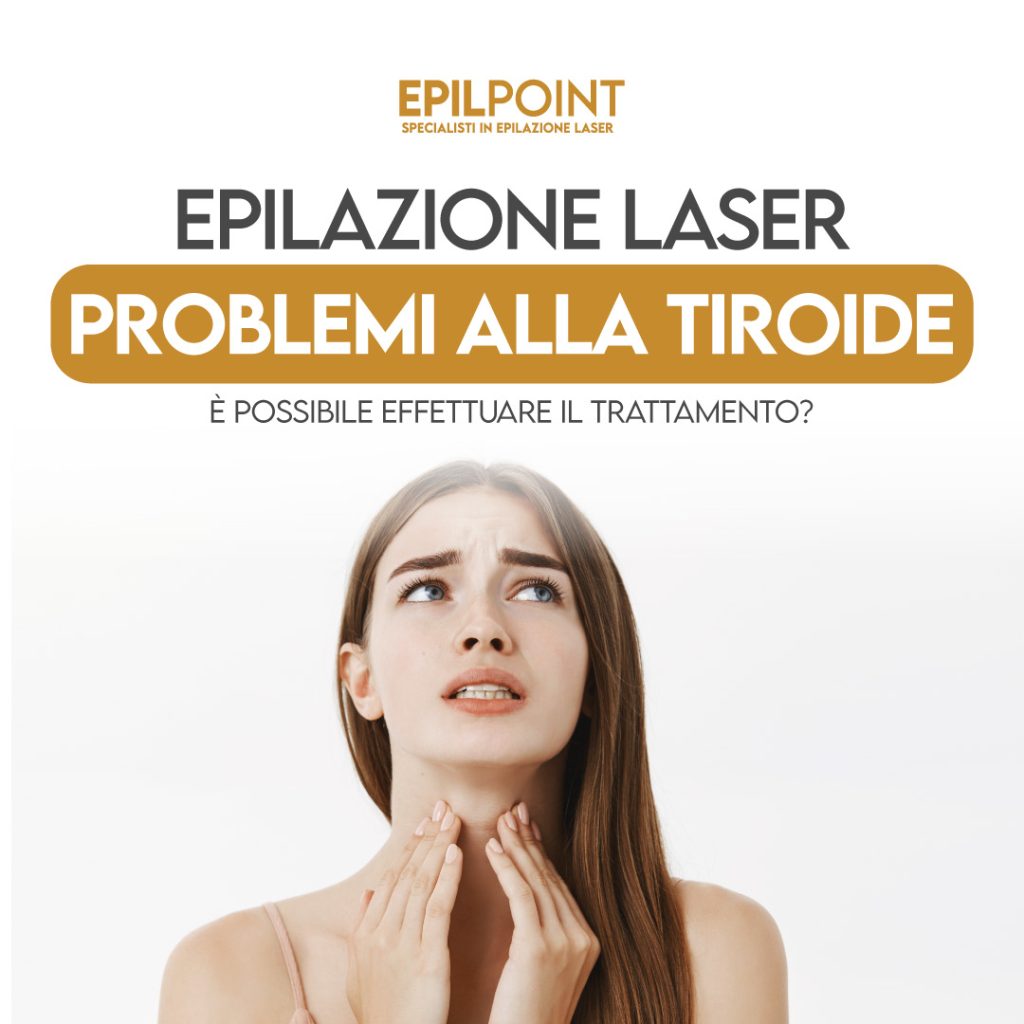 epilazione laser problemi alla tiroide