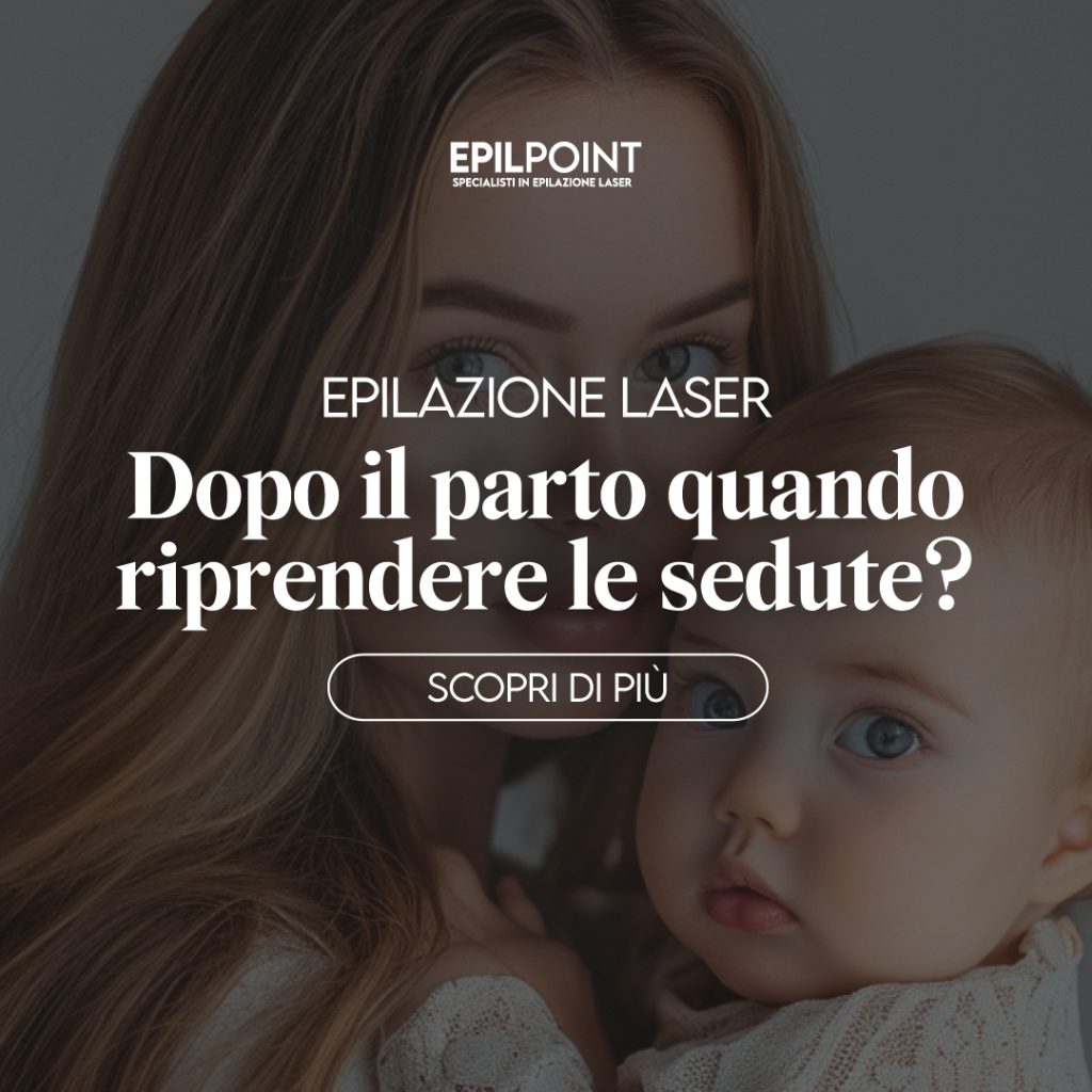 epilazione laser dopo il parto